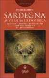 Sardegna Misteriosa ed Esoterica — Libro