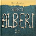 Saremo Alberi — Libro
