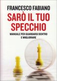 Sarò il tuo Specchio — Libro