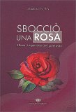 Sbocciò una Rosa — Libro