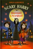 Scary Harry - Benvenuti a Scaryland! — Libro