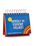Scegli di Essere Felice! — Calendario