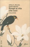 Scegli la Vita che Vuoi. — Libro