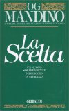 La Scelta — Libro