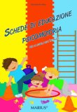 Schede Di Educazione Psicomotoria Per La Scuola Dell'infanzia — Libro