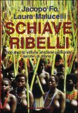 Schiave Ribelli — Libro