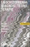 La Schizofrenia: Diagnosi, Teorie, Terapie — Libro