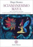 Sciamanesimo Maya — Libro