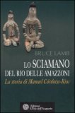 Lo Sciamano del Rio delle Amazzoni — Libro