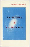 La Scienza e la Felicità — Libro