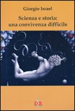 Scienza e Storia: una Convivenza Difficile — Libro