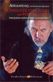 Sciogliete il Ghiaccio nei Vostri Cuori — Libro