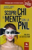 Scopri chi ti Mente con la PNL — Libro