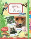 Scopro la Natura  - Il Bosco — Libro