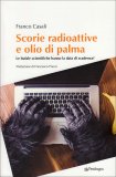 Scorie Radioattive e Olio di Palma — Libro