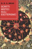 Scritti Mistici sull'Esoterismo — Libro