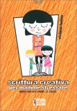 Scrittura Creativa per Mamme Stressate — Libro