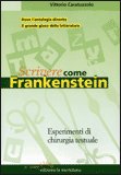 Scrivere Come Frankenstein — Libro