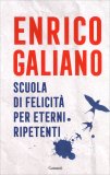 Scuola di Felicità per Eterni Ripetenti — Libro