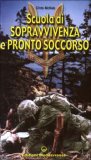 Scuola di Sopravvivenza e Pronto Soccorso  — Libro