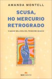 Scusa Ho Mercurio Retrogrado — Libro