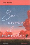 Se Casca il Mondo — Libro