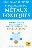 Se Débarrasser Des Métaux Toxiques — Livre