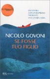 Se Fosse Tuo Figlio — Libro