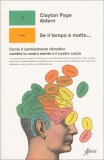 Se il Tempo è Matto — Libro