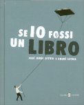 Se Io Fossi Un Libro — Libro