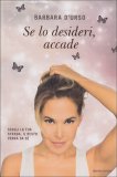 Se lo Desideri, Accade  — Libro
