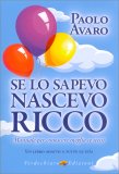 Se lo Sapevo Nascevo Ricco — Libro