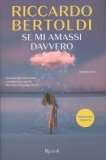 Se Mi Amassi Davvero — Libro
