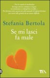 Se mi Lasci fa Male — Libro