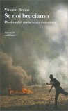 Se noi Bruciamo — Libro