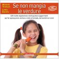 Se non Mangia le Verdure  — Libro