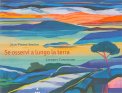 Se Osservi a Lungo la Terra — Libro