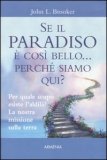Se il Paradiso è Così Bello... Perchè Siamo Qui? — Libro