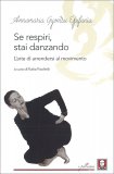 Se Respiri, Stai Danzando — Libro