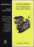 Se ti Abbraccio non aver Paura - Cd Audio — Audiolibro