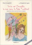 Se Tu sei Pinocchio Io non Sono la Fata Turchina  — Libro