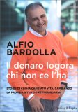 Il Denaro Logora Chi non ce l'ha — Libro