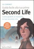 Guida Facile alla Tua Prima Second Life — Libro