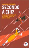 Secondo a Chi? — Libro