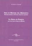 Sedi di Mistero nel Medioevo - Rosacrucianesimo e Principio Iniziatico Moderno — Libro