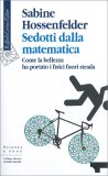 Sedotti dalla Matematica — Libro