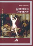 Seduzione e Tradimento — Libro