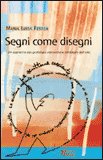 Segni Come Disegni — Libro