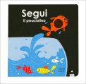 Segui Il Pesciolino — Libro