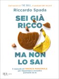 Sei già Ricco ma Non lo Sai — Libro